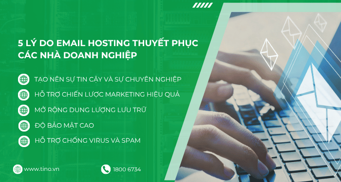 5 lý do Email hosting thuyết phục các nhà doanh nghiệp