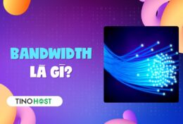 Bandwidth là gì? Khám phá bí ẩn về “dòng chảy” trên Internet