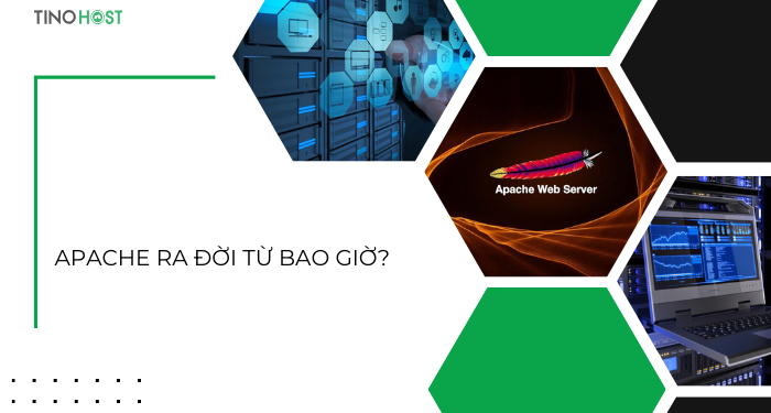Apache là gì? Tìm hiểu chi tiết về Apache HTTP Server 2 apache-ra-doi-tu-bao-gio