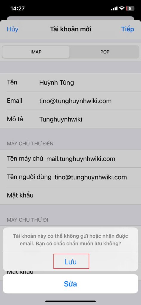 Hướng dẫn cấu hình Email doanh nghiệp trên phần mềm Mail trên IOS 16 Nhấn Lưu -> Tiếp