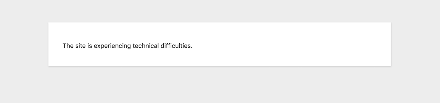 Khắc phục lỗi WordPress "The site is experiencing technical difficulties" 1 Khắc phục lỗi WordPress "The site is experiencing technical difficulties" 1