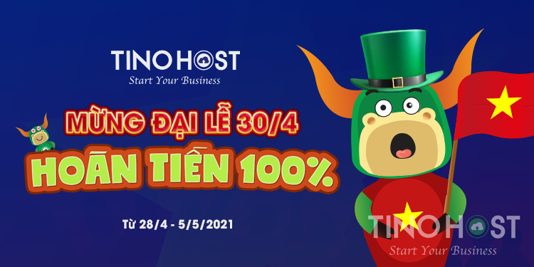 TinoHost hoàn tiền 100%; tặng 10 triệu cho doanh nghiệp “chuyển đổi số” mừng ngày hội non sông 2 tinohost-uu-dai-hon-mot-tuan-mung-dai-le