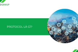 Protocol là gì? Kiến thức chi tiết về giao thức protocol