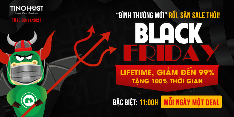 Black Friday 2021 tại TinoHost: Lifetime, giảm đến 99%, tặng 100% thời gian 1 black-friday-2021-tai-TinoHost