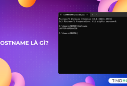 Hostname là gì? Hướng dẫn cách thay đổi Hostname chi tiết A-Z