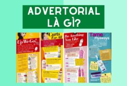 Advertorial là gì? Giải pháp nào dành cho những bài quảng cáo thương mại?