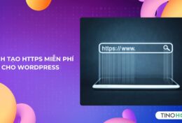 Hướng dẫn cách tạo HTTPS miễn phí cho WordPress A-Z