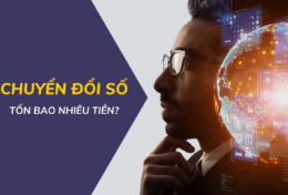 Doanh nghiệp Việt Nam chuyển đổi số tốn bao nhiêu tiền?