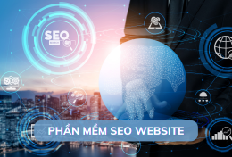 Phần mềm SEO website là gì? “Gọi tên” 5 phần mềm SEO website chuyên nghiệp, hiệu quả 2024