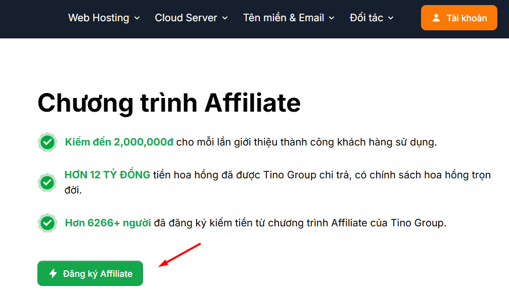 Hướng dẫn cách kiếm tiền Affiliate Hosting với Tino từ A-Z 2 Cách tham gia chương trình Affiliate Hosting của Tino
