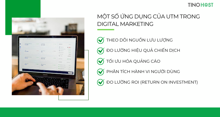UTM Tracking là gì? Bật mí cách tạo link UTM Tracking nhanh chóng, đơn giản 10 mot-so-ung-dung-cua-utm-trong-digital-marketing