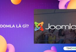 Joomla là gì? Tất tần tật về CMS một thời đình đám