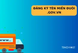 Cách đăng ký tên miền đuôi .GOV.VN chi tiết