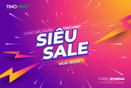 TinoHost siêu sale mừng siêu phẩm: – 40% NVMe Web Hosting và VPS NVMe!