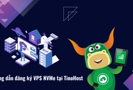 Hướng dẫn đăng ký VPS NVMe tại TinoHost A-Z