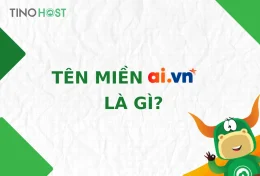Tên miền AI.VN là gì? Khám phá ý nghĩ của “tân binh” trong “làng” tên miền mới
