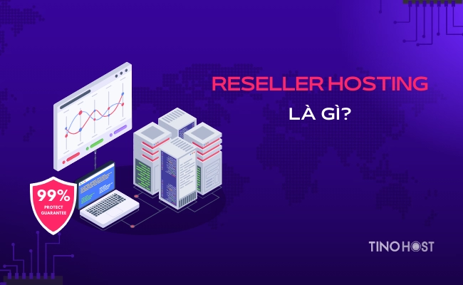 Tư vấn mua Reseller hosting giá rẻ tốt nhất năm 2024 1 reseller-hosting-la-dich-vu-hosting-dac-biet