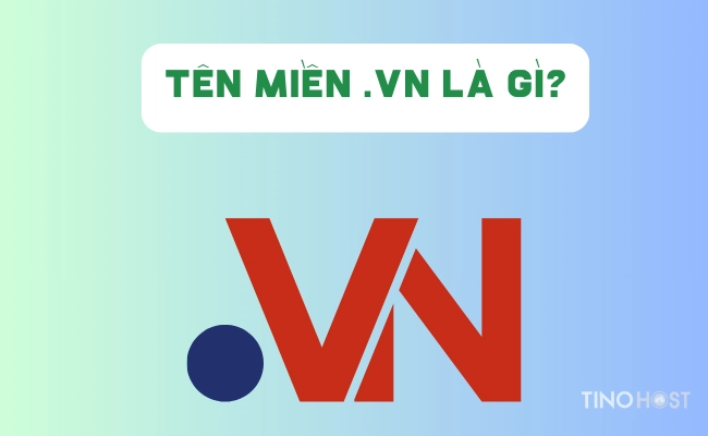 Mua tên miền .vn ở đâu? Hướng dẫn cách mua tên miền .vn giá rẻ năm 2024 1 ten-mien-vn-phu-hop-voi-doanh-nghiep-viet-nam