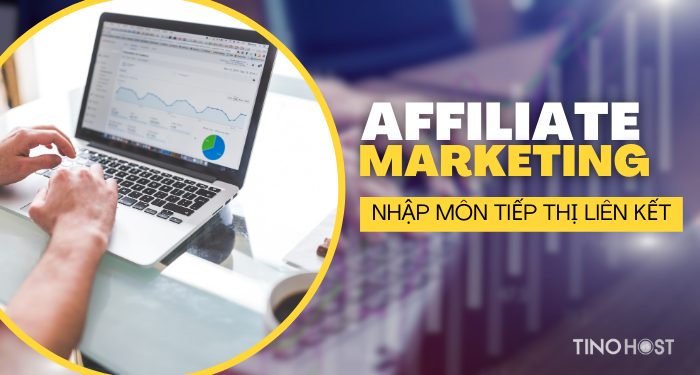 Tổng hợp các thuật ngữ Affiliate Marketing cần phải biết 1 affiliate-marketing-tiep-thi-lien-ket