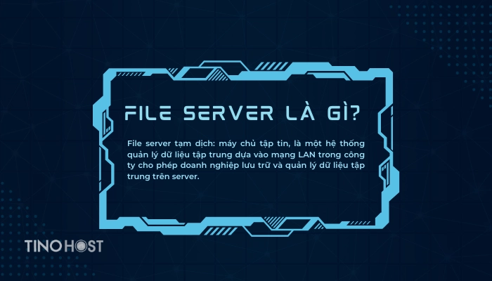 File server là gì? Tầm quan trọng File Server đối với doanh nghiệp 1 file-server-la-mot-may-tinh-trong-mang