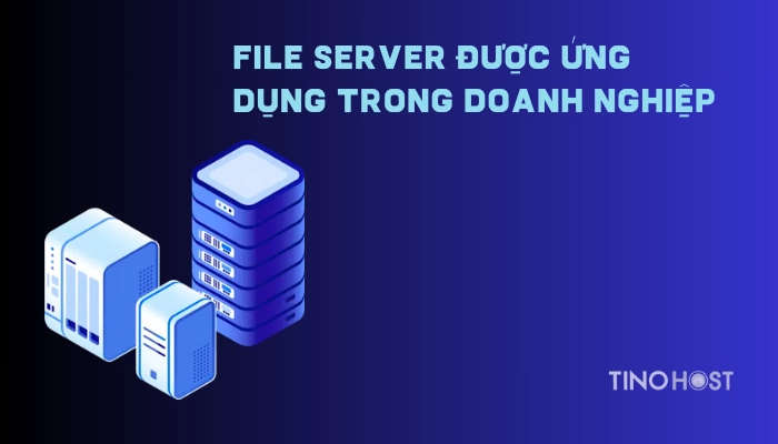 File server là gì? Tầm quan trọng File Server đối với doanh nghiệp 4 file-server-dam-bao-an-toan-du-lieu-cho-doanh-nghiep