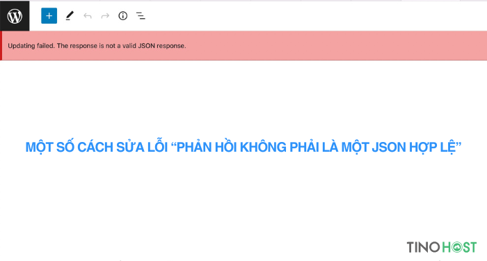 Fix lỗi "Phản hồi không phải là một JSON hợp lệ" trong trình soạn thảo WordPress 3 fix-loi-phan-hoi-khong-phai-la-mot-json-hop-le