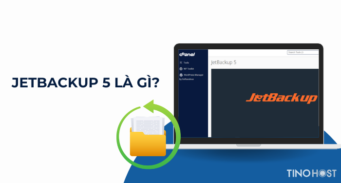 Hướng dẫn restore dữ liệu hosting trên JetBackup 5 thông qua cPanel 1 jetbackup-5-la-gi