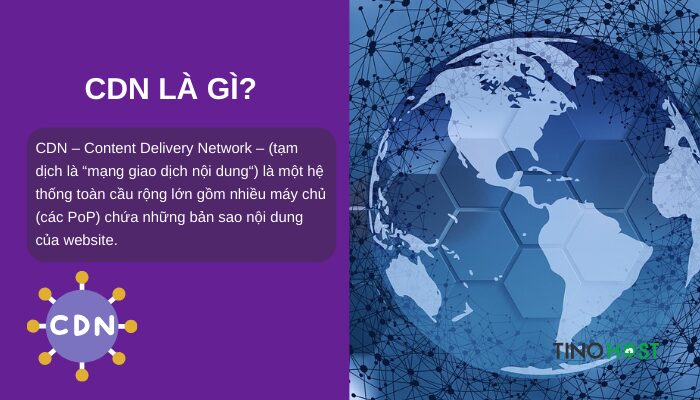 CDN là gì? Khám phá "vị cứu tinh" cho những website giật lag 1 cdn-la-gi