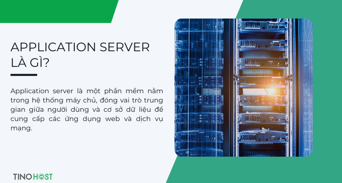 Application server là gì? Sự khác biệt giữa Application server và Web server 1 application-server-la-gi