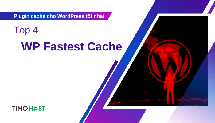 Hé lộ 5 plugin cache cho WordPress giúp website vận hành mượt mà 6 wp-fp-fastest-cache