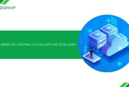 Cách đăng ký hosting cho người mới đơn giản 2025