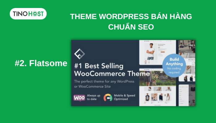Top 15 Theme WordPress bán hàng chuẩn SEO tốt nhất 2024 3 flatsome-hien-dang-la-theme-wordpress-chuan-seo