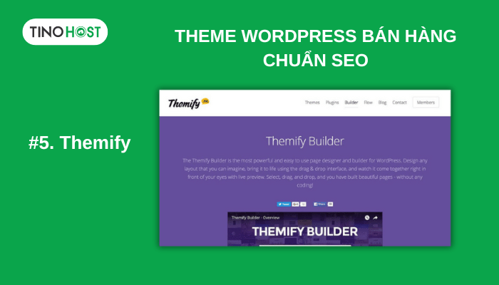 Top 15 Theme WordPress bán hàng chuẩn SEO tốt nhất 2024 6 themify-duoc-nhieu-nguoi-dung-ua-chuong