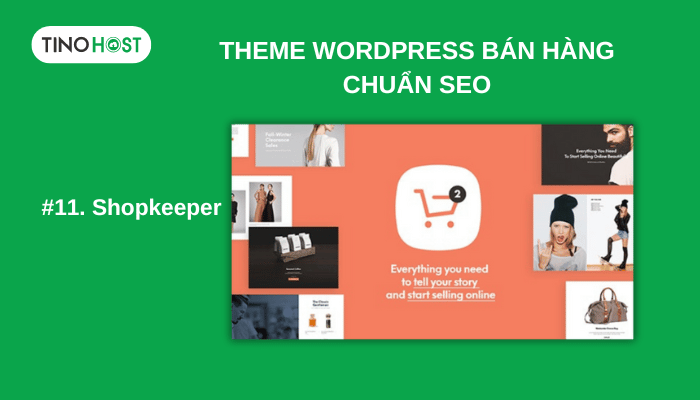 Top 15 Theme WordPress bán hàng chuẩn SEO tốt nhất 2024 12 shopkeeper-co-giao-dien-hien-dai