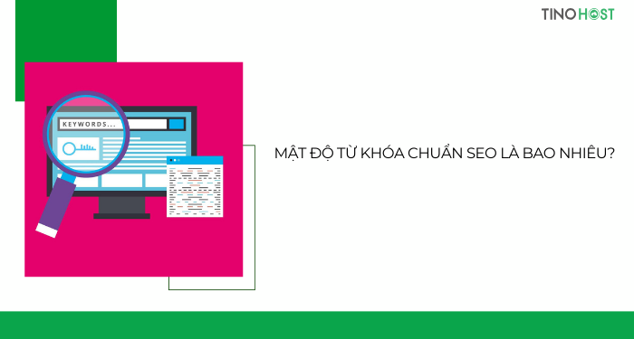 Mật độ từ khóa là gì? Cách tính như thế nào? Bao nhiêu là tốt cho SEO? 4 mat-do-tu-khoa-chuan-seo-la-bao-nhieu