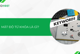 Mật độ từ khóa là gì? Cách tính như thế nào? Bao nhiêu là tốt cho SEO?