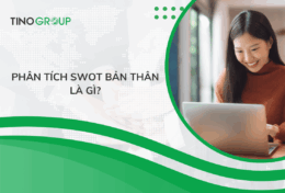 Phân tích SWOT bản thân là gì? Ví dụ thực tế cụ thể và dễ hiểu