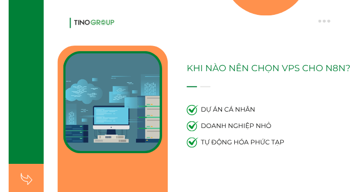 VPS N8N 2025: tối đa công suất, tiết kiệm 70% 5 Khi nào nên chọn VPS cho N8N?