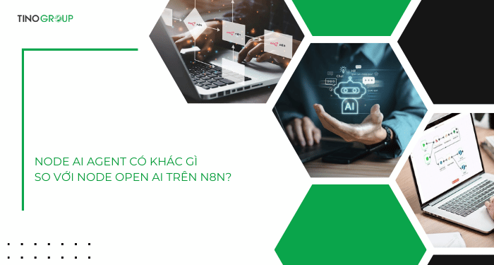 Node AI Agent có khác gì so với node Open AI trên n8n?