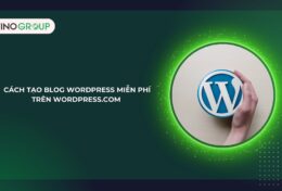 Cách tạo blog WordPress miễn phí trên WordPress.com cho người mới
