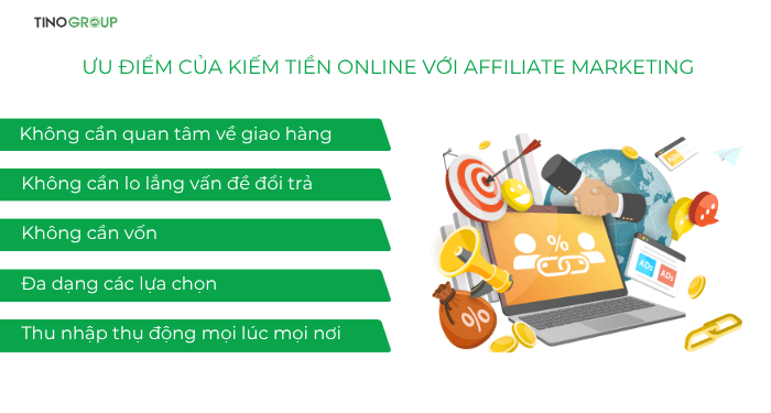 Affiliate marketing là gì? Hướng dẫn cách kiếm tiền online với Affiliate marketing 2025 4 Ưu điểm khi kiếm tiền với Affiliate marketing