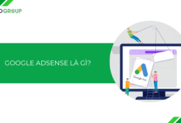 Google Adsense là gì? Tổng quan về hình thức kiếm tiền online từ Google Adsense