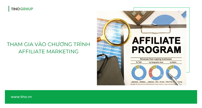 Tham gia vào chương trình Affiliate Marketing