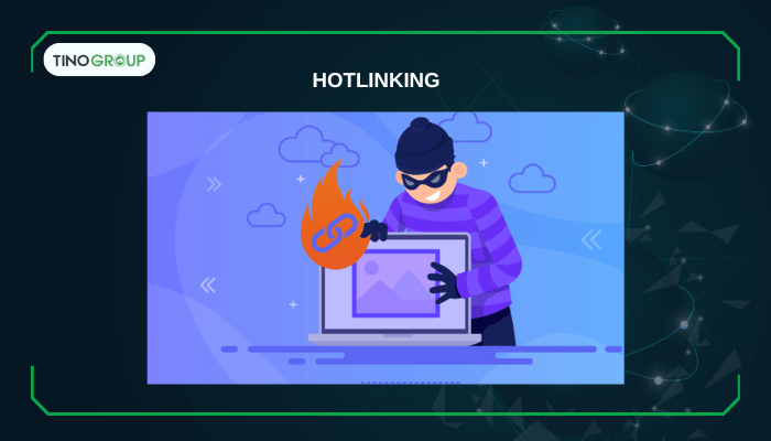 15+ vấn đề bảo mật thường gặp với WordPress và cách khắc phục (Cập nhật 2025) 11 Hotlinking