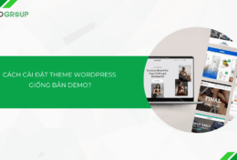 Làm sao để cài đặt theme WordPress giống bản demo? Xem ngay!