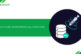 9 cách chặn WordPress SQL Injection đơn giản, ai cũng làm được
