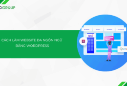 Cách làm website đa ngôn ngữ bằng WordPress (plugin & thủ công)