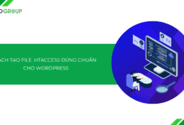 Hướng dẫn cách tạo file .htaccess đúng chuẩn cho WordPress