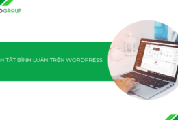 Cách tắt bình luận trên website WordPress – Hướng dẫn chi tiết cho người mới (2025)