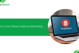 Hướng dẫn cách xóa trang web WordPress an toàn & nhanh chóng (2025)